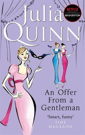 An Offer From a Gentleman by Julia Quinn