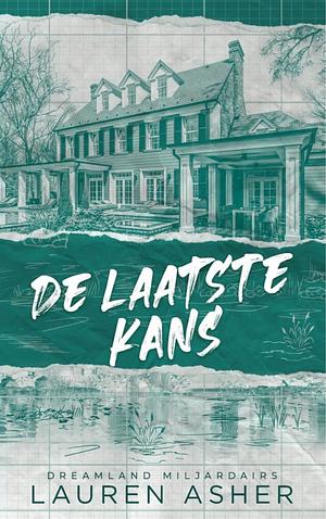 De laatste kans by Lauren Asher