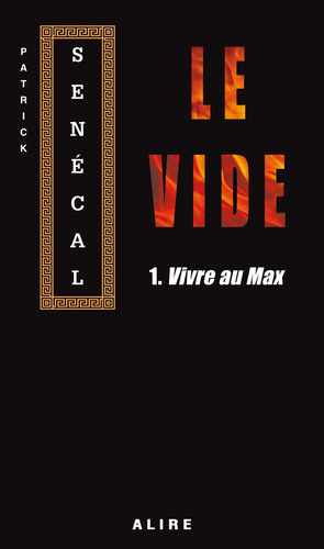 Le Vide by Patrick Senécal