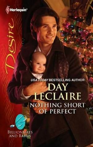 Nothing Short of Perfect by Day Leclaire