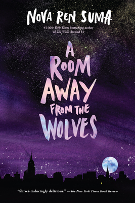 A Room Away from the Wolves by Nova Ren Suma
