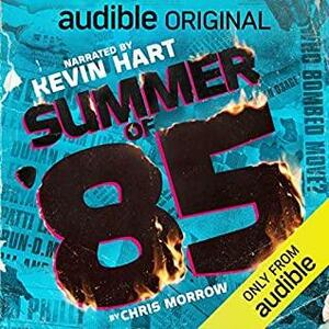 Summer of '85 by Chris Morrow, Charlamagne Tha God