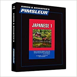 Pimsleur Japanese Level 1 CD: Learn to Speak and Understand Japanese with Pimsleur Language Programs Lessons 1-30 by Pimsleur Language Programs