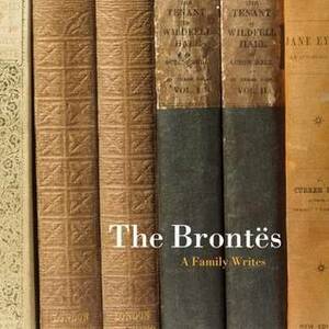 The Brontes: A Family Writes by Christine Nelson