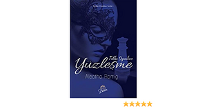 Yüzleşme by Aleatha Romig