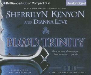 Blood Trinity by Sherrilyn Kenyon, Dianna Love