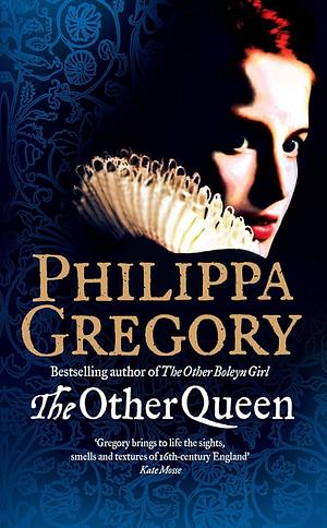 The Other Queen by Philippa Gregory