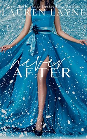 Never After by Lauren Layne