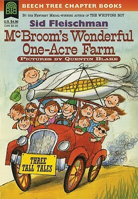 McBroom's Wonderful One-Acre Farm: Three Tall Tales by Sid Fleischman
