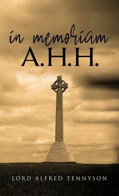In Memoriam A.H.H. by Lord Alfred Tennyson
