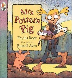 Mrs. Potter's Pig by Phyllis Root