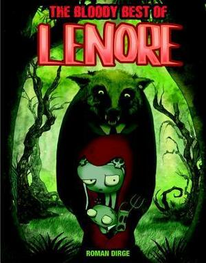 The Bloody Best of Lenore by Roman Dirge