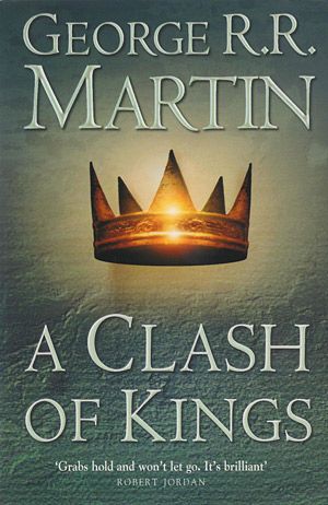 A Clash of Kings, George R. R. Martin