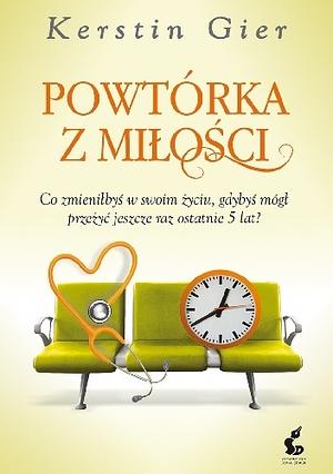 Powtórka z miłości by Kerstin Gier