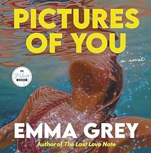 Pictures of You by Emma Grey