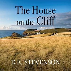 The House on the Cliff by D.E. Stevenson