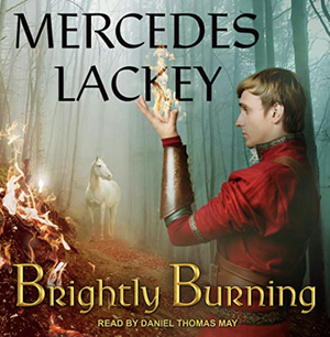 Brightly Burning by Mercedes Lackey