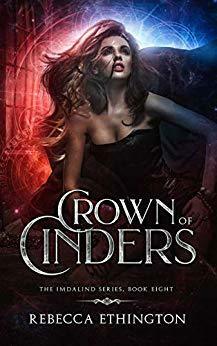 Crown of Cinders by Rebecca Ethington