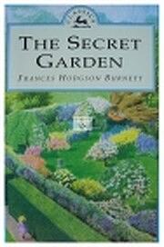 The Secret Garden by Frances Hodgson Burnett