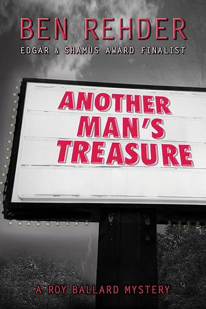 Another Man's Treasure by Ben Rehder, Ben Rehder