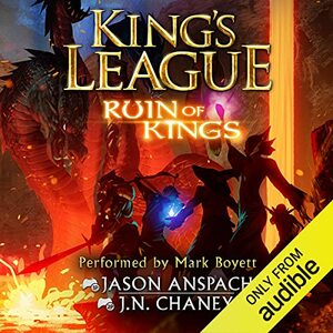  Ruin of Kings by Jason Anspach, J.N. Chaney