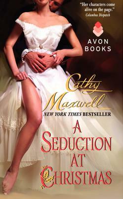 A Seduction at Christmas by Cathy Maxwell