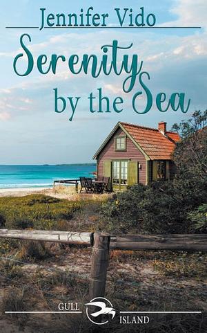 Serenity by the Sea by Jennifer Vido