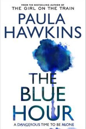 The Blue Hour by Paula Hawkins