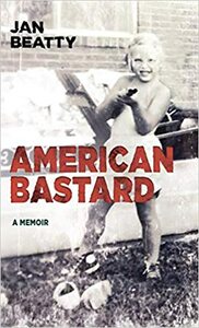 American Bastard by Jan Beatty