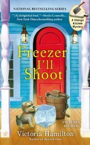 Freezer I'll Shoot by Victoria Hamilton