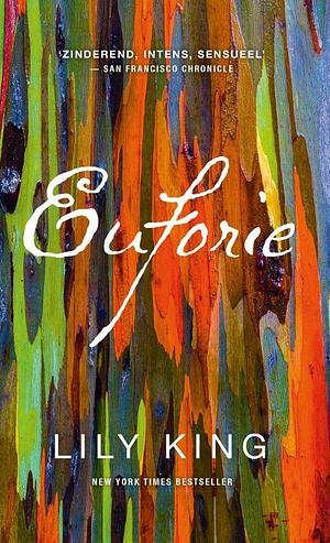 Euforie by Lily King