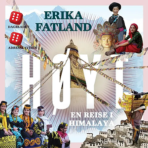 Høyt: en reise i Himalaya by Erika Fatland