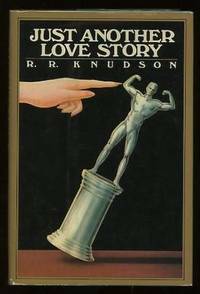 Just Another Love Story by R.R. Knudson