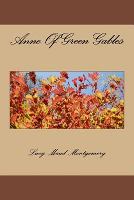 Anne of Green Gables by L.M. Montgomery