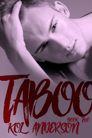 Taboo 2 by Kol Anderson