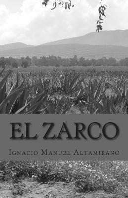 El zarco by Ignacio Manuel Altamirano