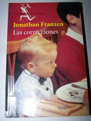 Las Correcciones by Jonathan Franzen