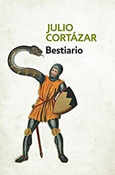 Bestiario by Julio Cortázar