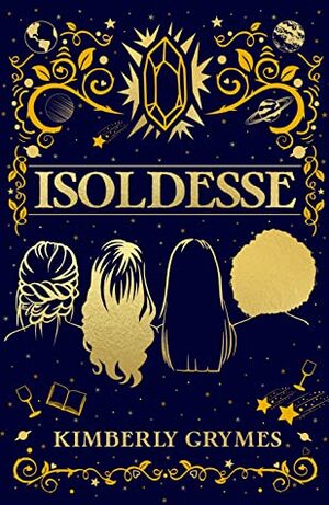 Isoldesse (Aevo Compendium Series, #1) by Kimberly Grymes