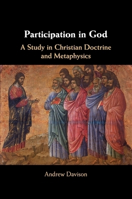 Participation in God by Andrew Davison
