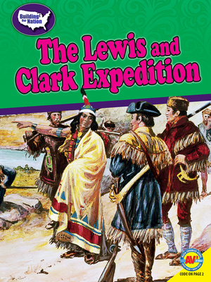 The Lewis and Clark Expedition by Blythe Lawrence