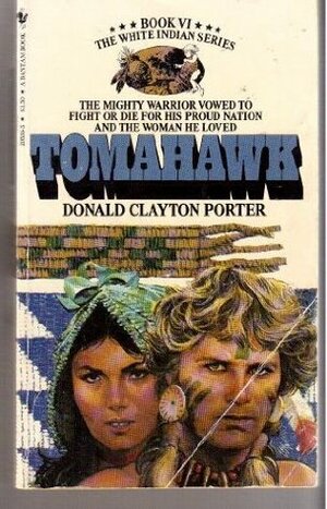 Tomahawk by Donald Clayton Porter