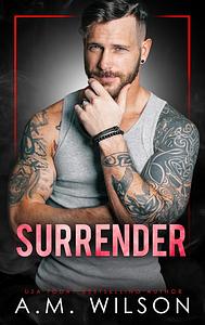 Surrender by A.M. Wilson