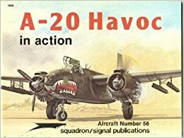 A-20 Havoc in Action - Aircraft No. 56 by Jim Mesko