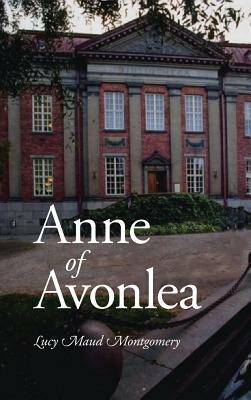 Anne of Avonlea, Large-Print Edition by L.M. Montgomery