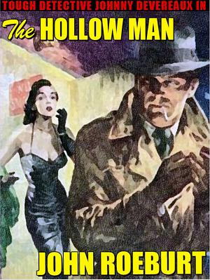 The Hollow Man by John Roeburt