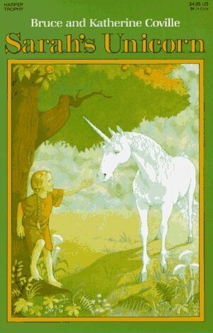 Sarah's Unicorn by Katherine Coville, Bruce Coville