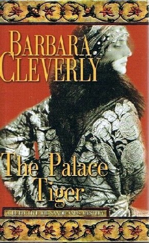 The Palace Tiger by Barbara Cleverly