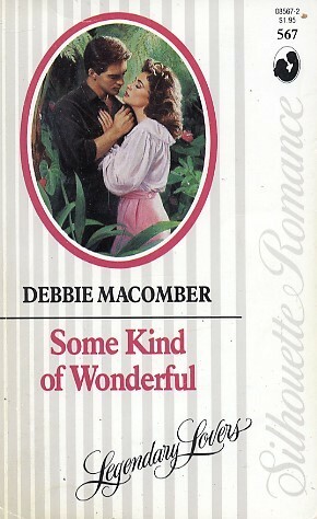 Some Kind of Wonderful by Debbie Macomber