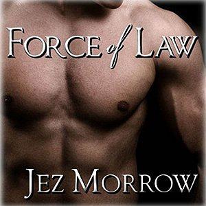 Force of Law by Jez Morrow